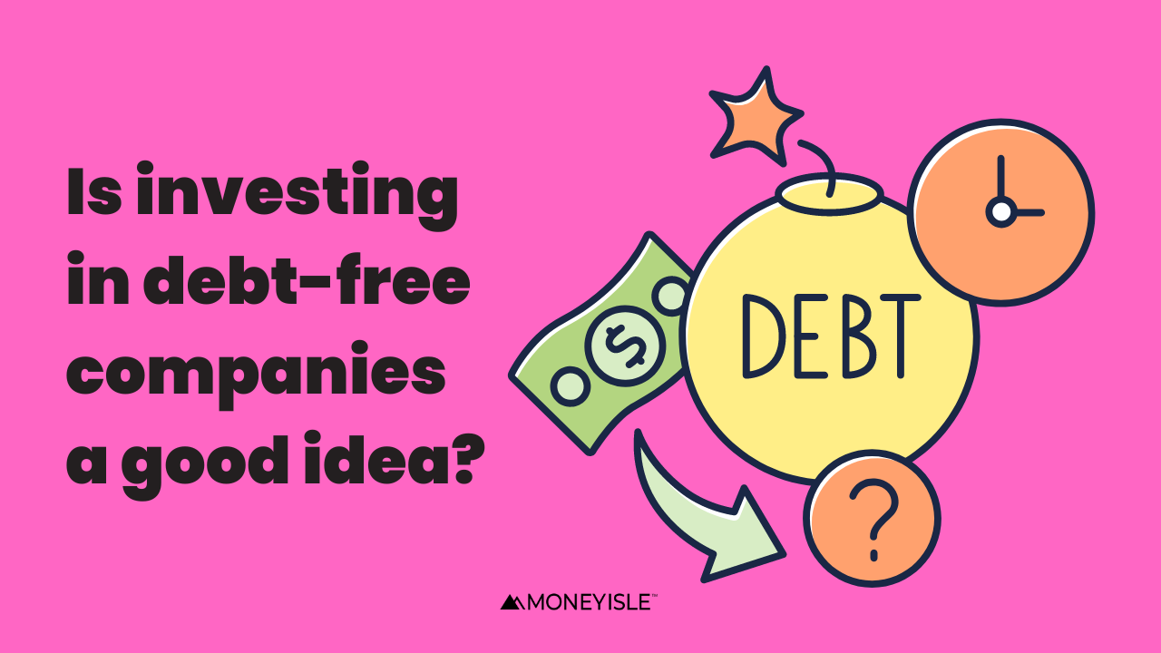 investing in debt free companies